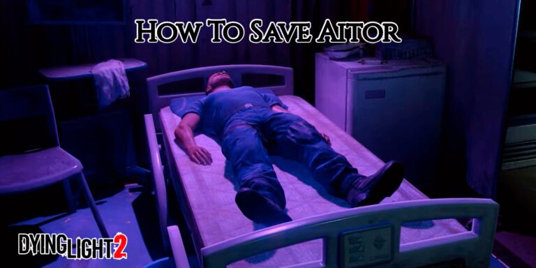 Read more about the article How To Save Aitor In Dying Light 2