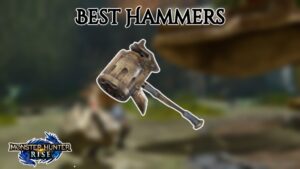 Read more about the article Best Hammers In MHR