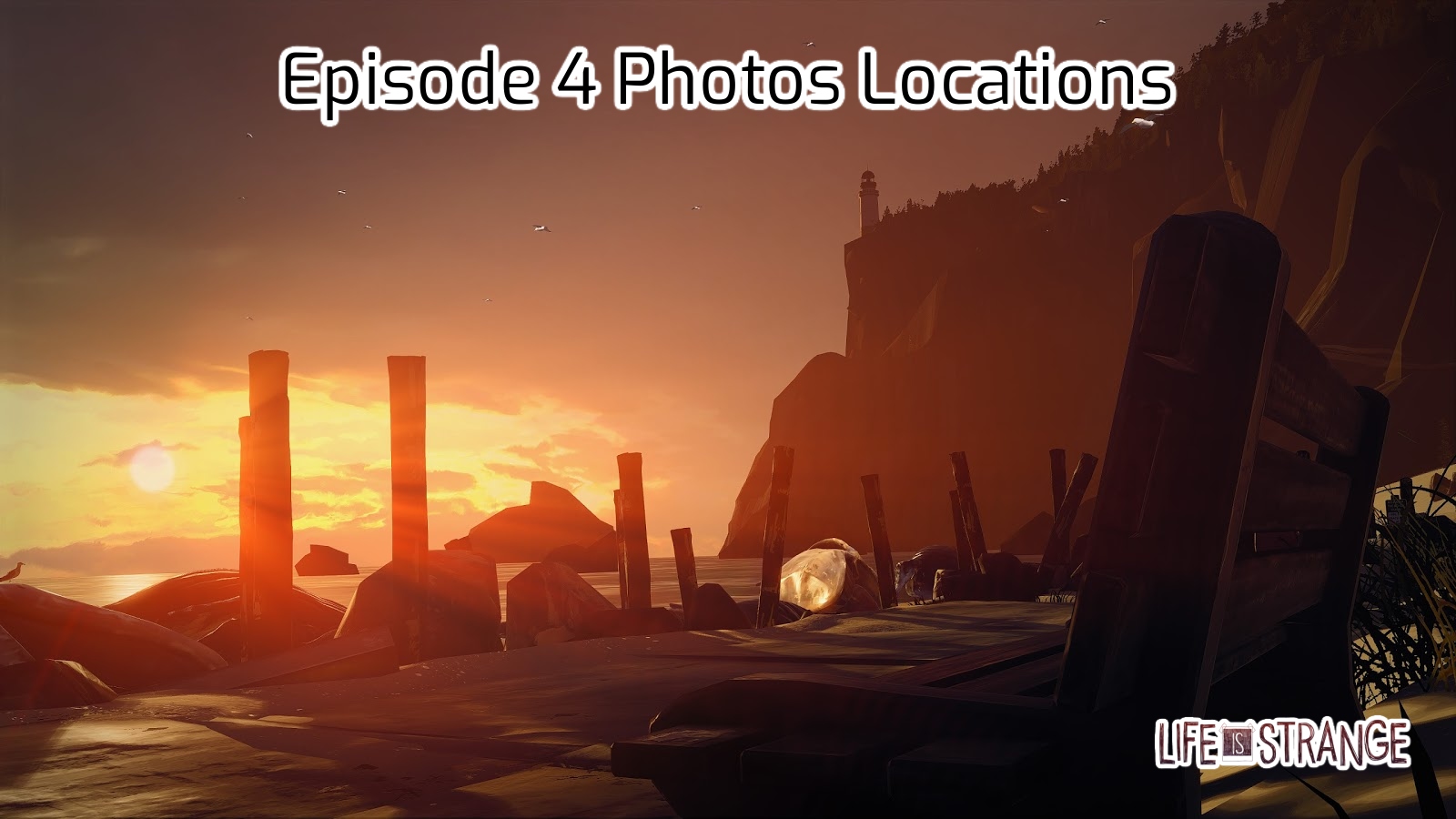 You are currently viewing Life Is Strange Episode 4 Photos Locations