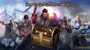 Read more about the article How To Get Gold In Lost Ark: Best Ways