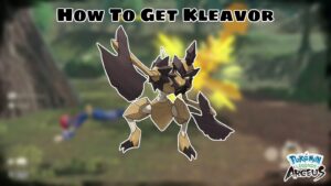 Read more about the article How To Get Kleavor In Pokemon Legends Arceus