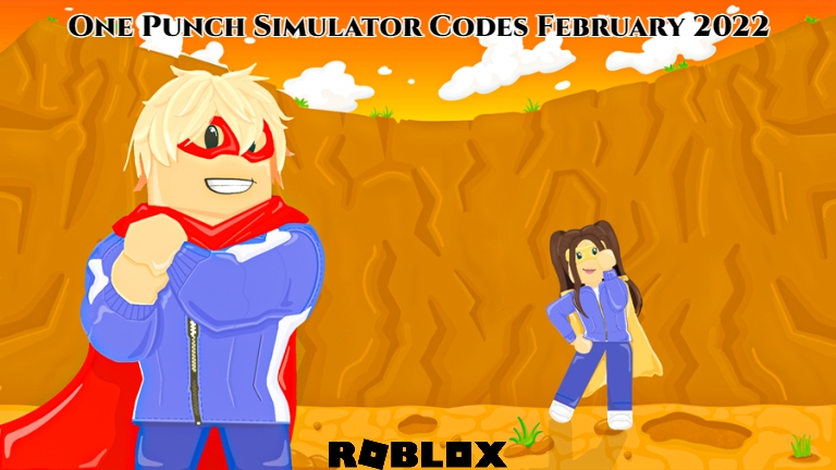 You are currently viewing One Punch Simulator Codes Today 22 February 2022