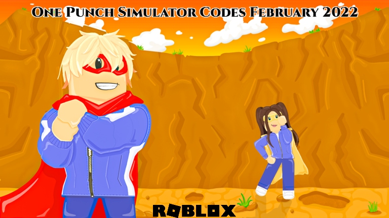 You are currently viewing One Punch Simulator Codes Today 19 February 2022