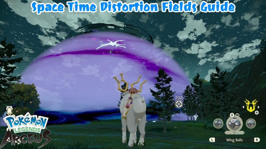 You are currently viewing Space Time Distortion Fields Guide In Pokémon Legends: Arceus