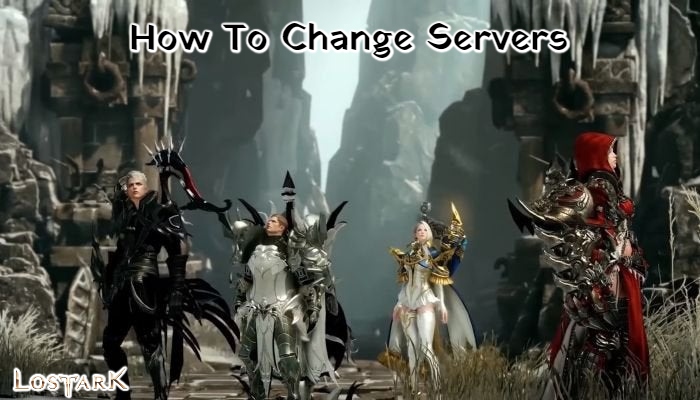 You are currently viewing How To Change Servers In Lost Ark