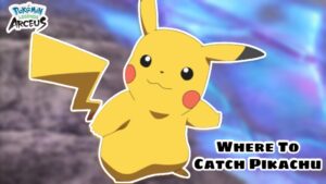 Read more about the article Where To Catch Pikachu In Pokemon Legends Arceus 