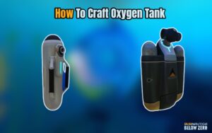 Read more about the article How To Craft Oxygen Tank In Subnautica Below Zero
