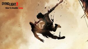 Read more about the article How To Double Jump In Dying Light 2