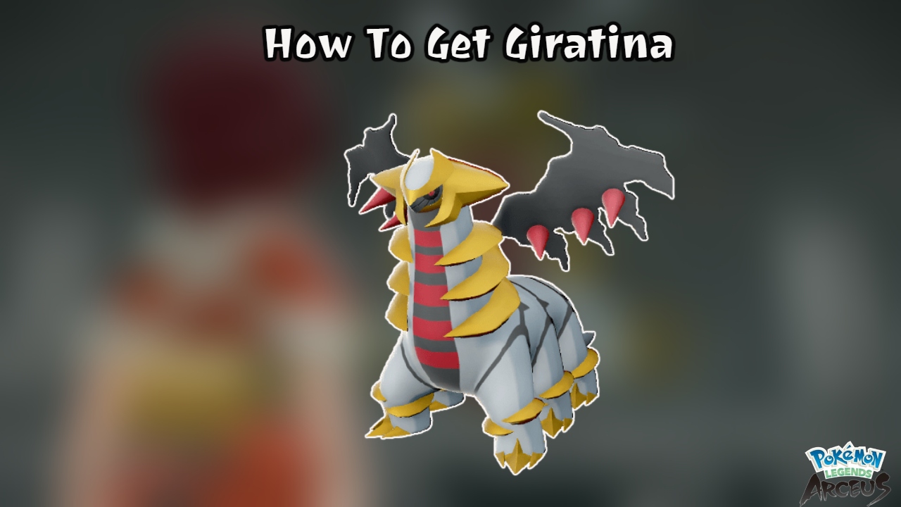 You are currently viewing How To Get Giratina In Pokemon Legends Arceus
