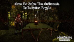 Read more about the article How To Solve The Stillsands Relic Ruins Puzzle In Horizon Forbidden West