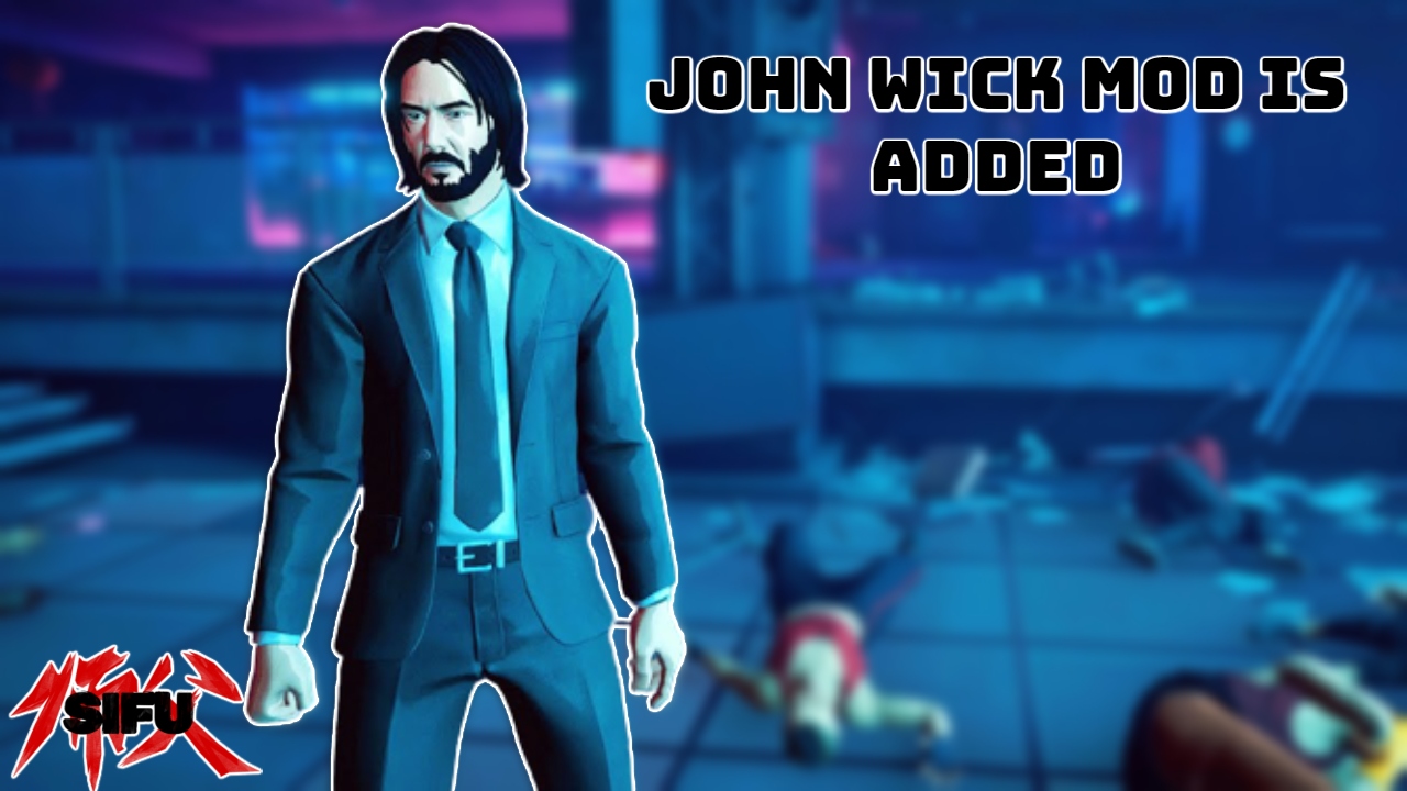 You are currently viewing John Wick Mod Is Added In Sifu
