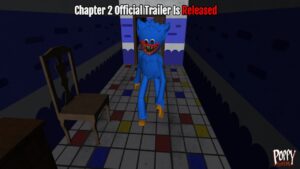 Read more about the article Poppy Playtime Chapter 2 Official Trailer Is Released