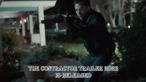 Read more about the article The Contractor Trailer 2022 Is Released