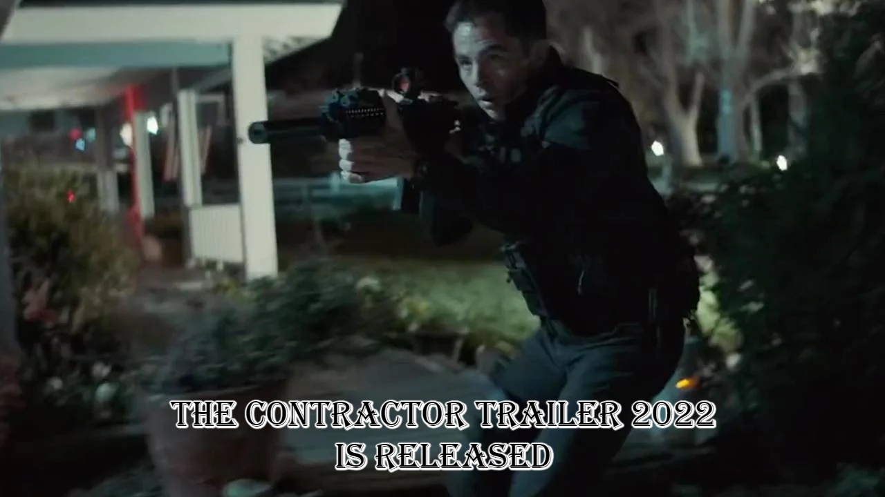 You are currently viewing The Contractor Trailer 2022 Is Released