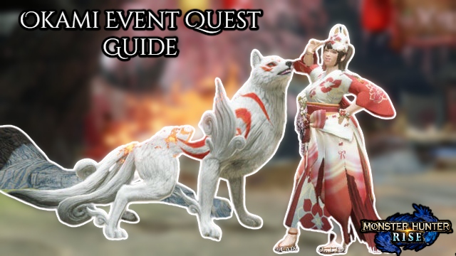 You are currently viewing Okami Event Quest Guide In MHR