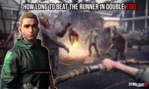 Read more about the article How Long To Beat The Runner In Double Time In Dying Light 2