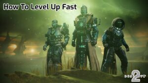 Read more about the article How To Level Up Fast In Destiny 2 Season 16