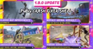 Read more about the article PUBG Mobile 1.9.0 Game Crash Fixer Shell C2S5