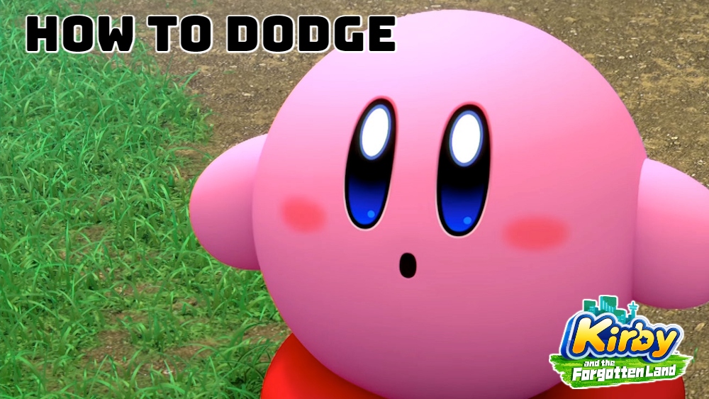 You are currently viewing Kirby And The Forgotten Land:How To Dodge