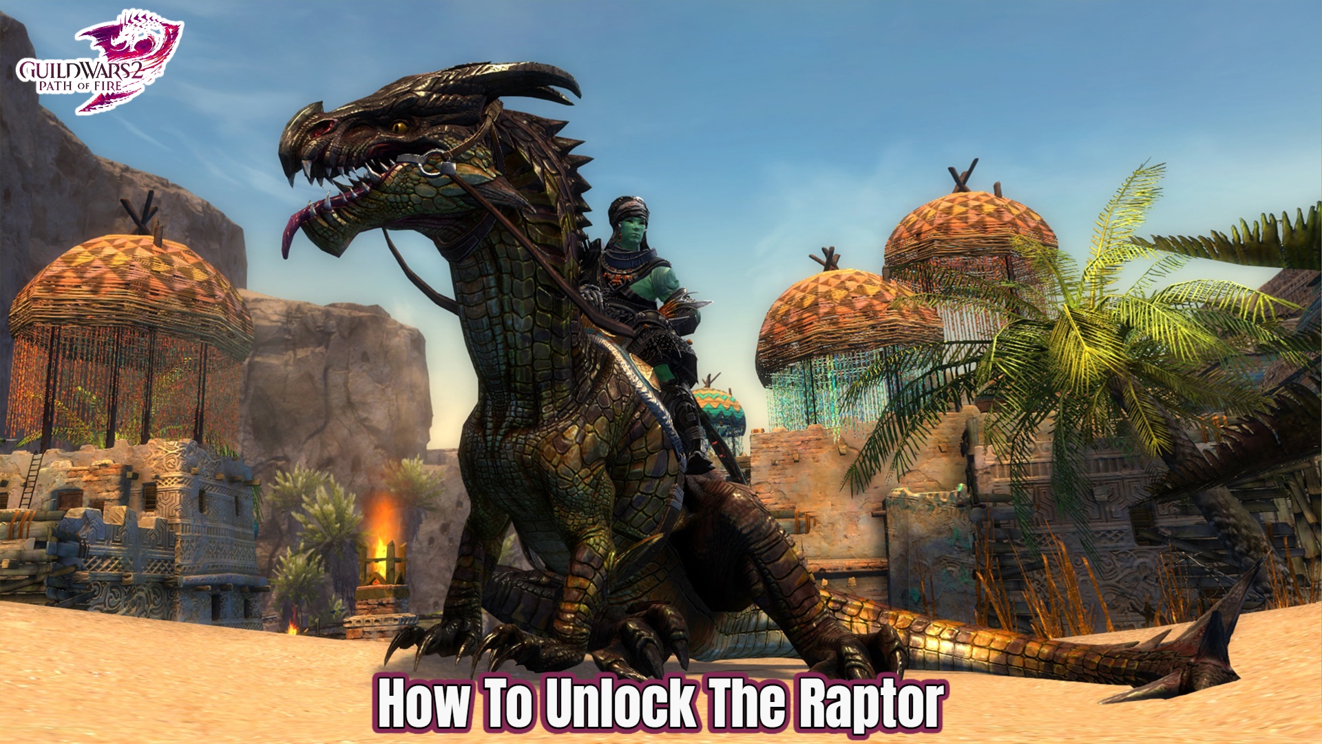 You are currently viewing How To Unlock The Raptor In Guild Wars 2: End Of Dragons 