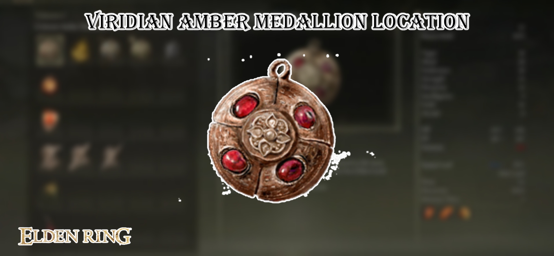You are currently viewing Viridian Amber Medallion Location In Elden Ring