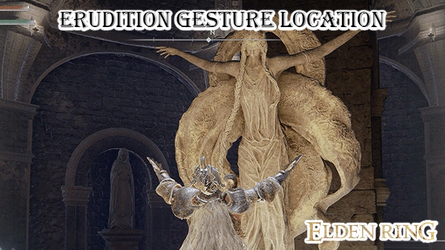 Read more about the article Erudition Gesture Location In Elden Ring