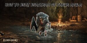 Read more about the article How To Beat Beastman Of Farum Azula In Elden Ring