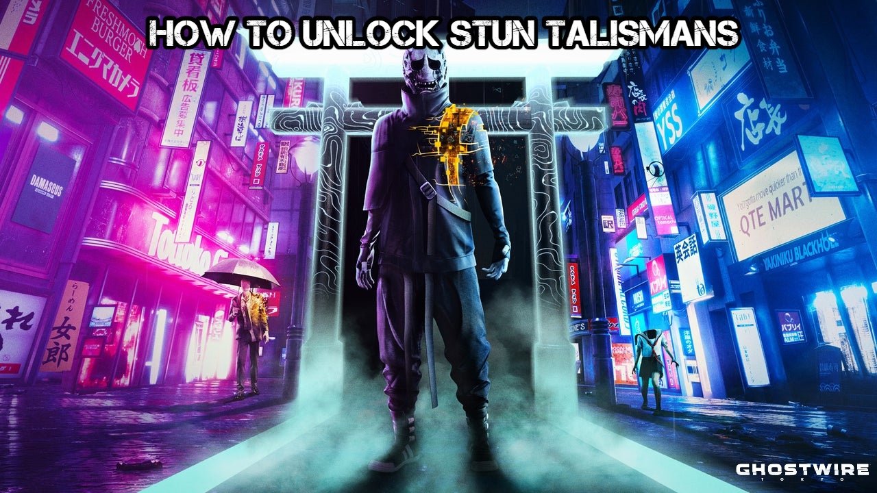 Read more about the article Ghostwire Tokyo: How To Unlock Stun Talismans