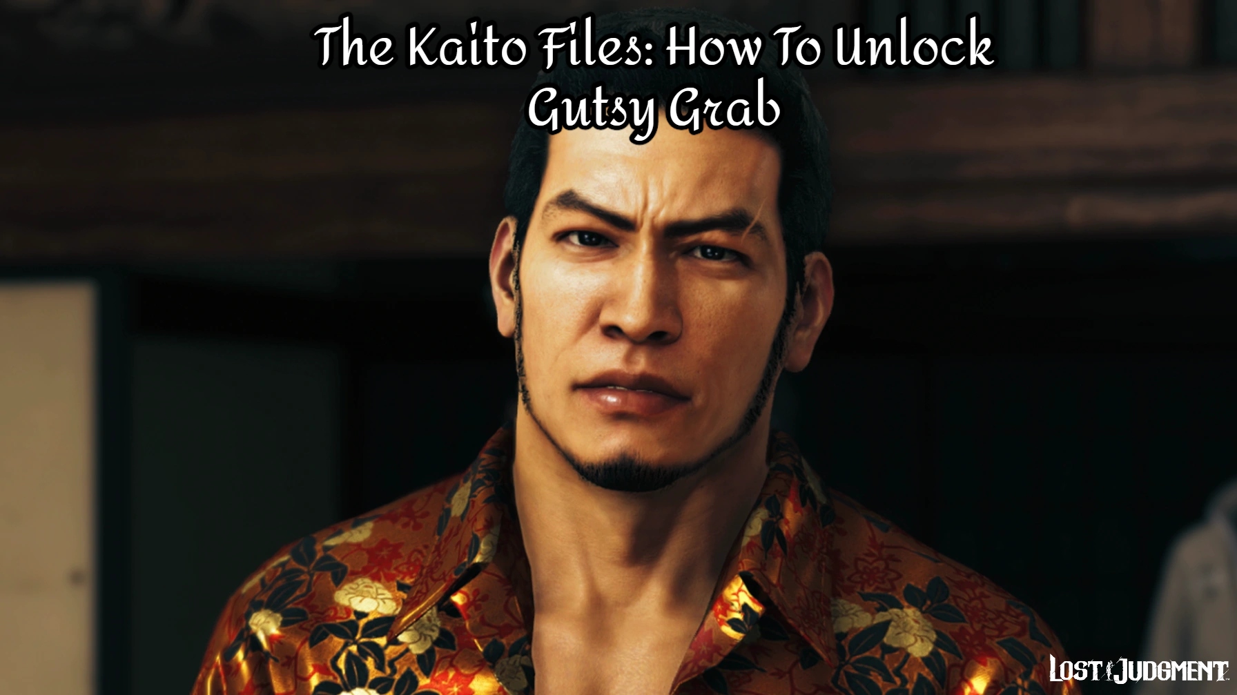Read more about the article Lost Judgment The Kaito Files: How To Unlock Gutsy Grab
