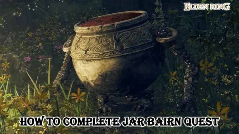 You are currently viewing How To Complete Jar Bairn Quest In Elden Ring