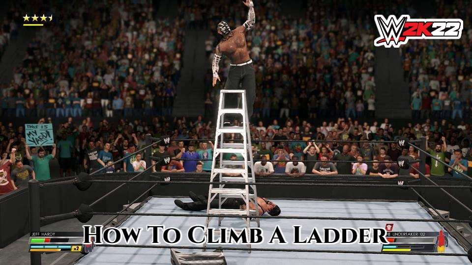 You are currently viewing How To Climb A Ladder In WWE 2K22