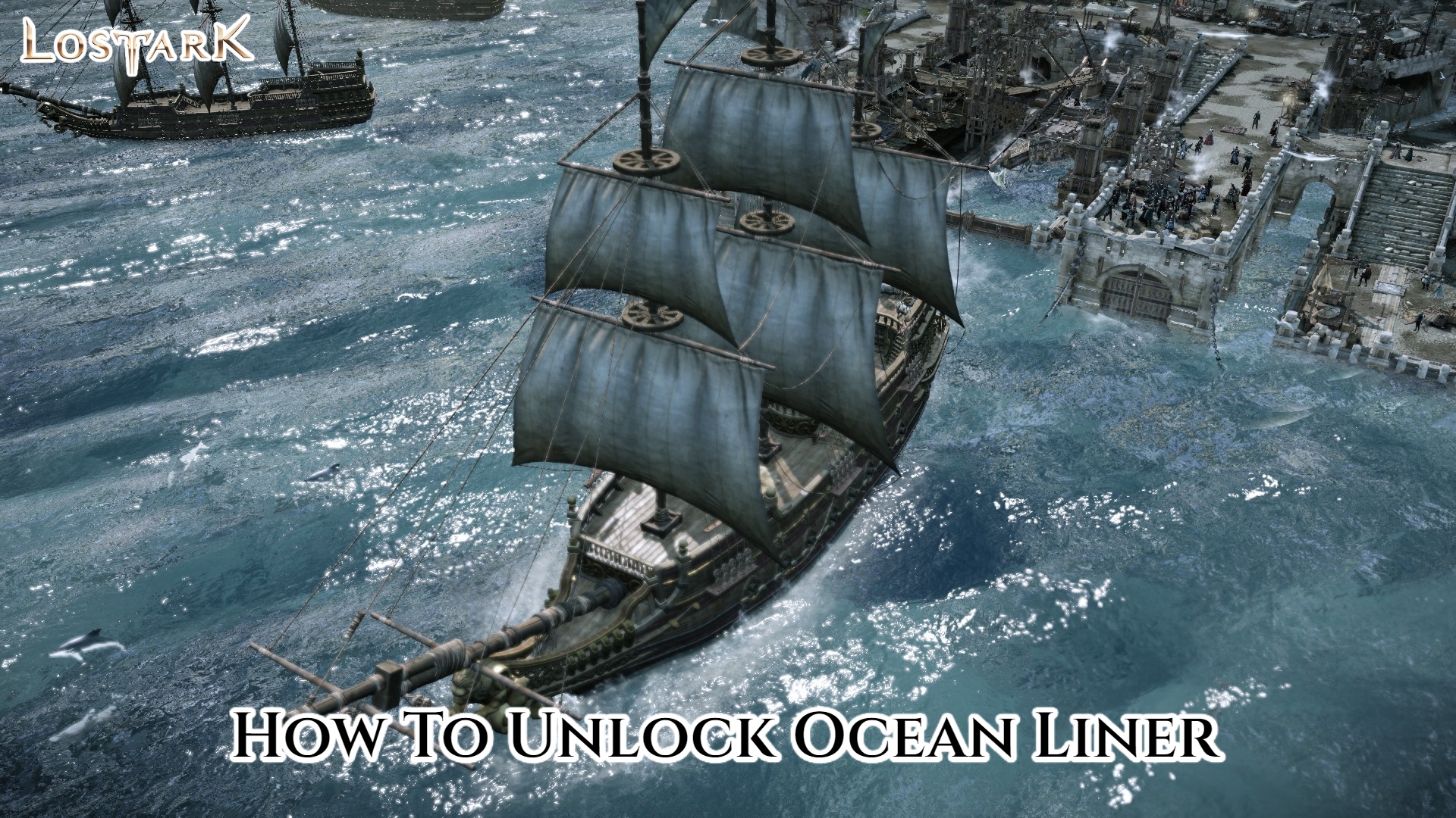 You are currently viewing How To Unlock Ocean Liner In Lost Ark