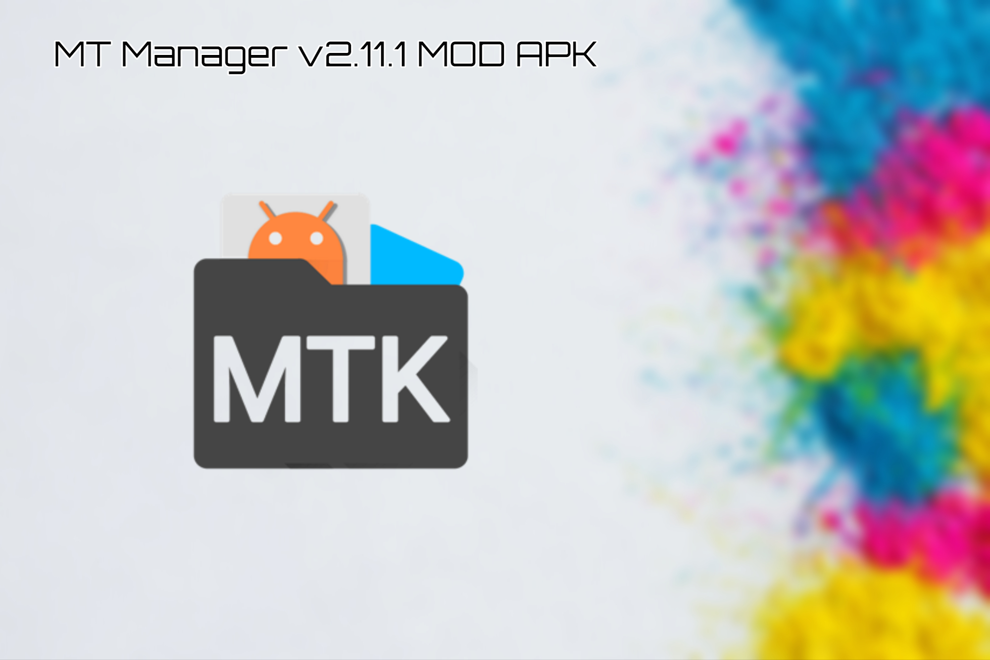 Read more about the article MT Manager v2.11.1 MOD APK Download Latest Version 2022