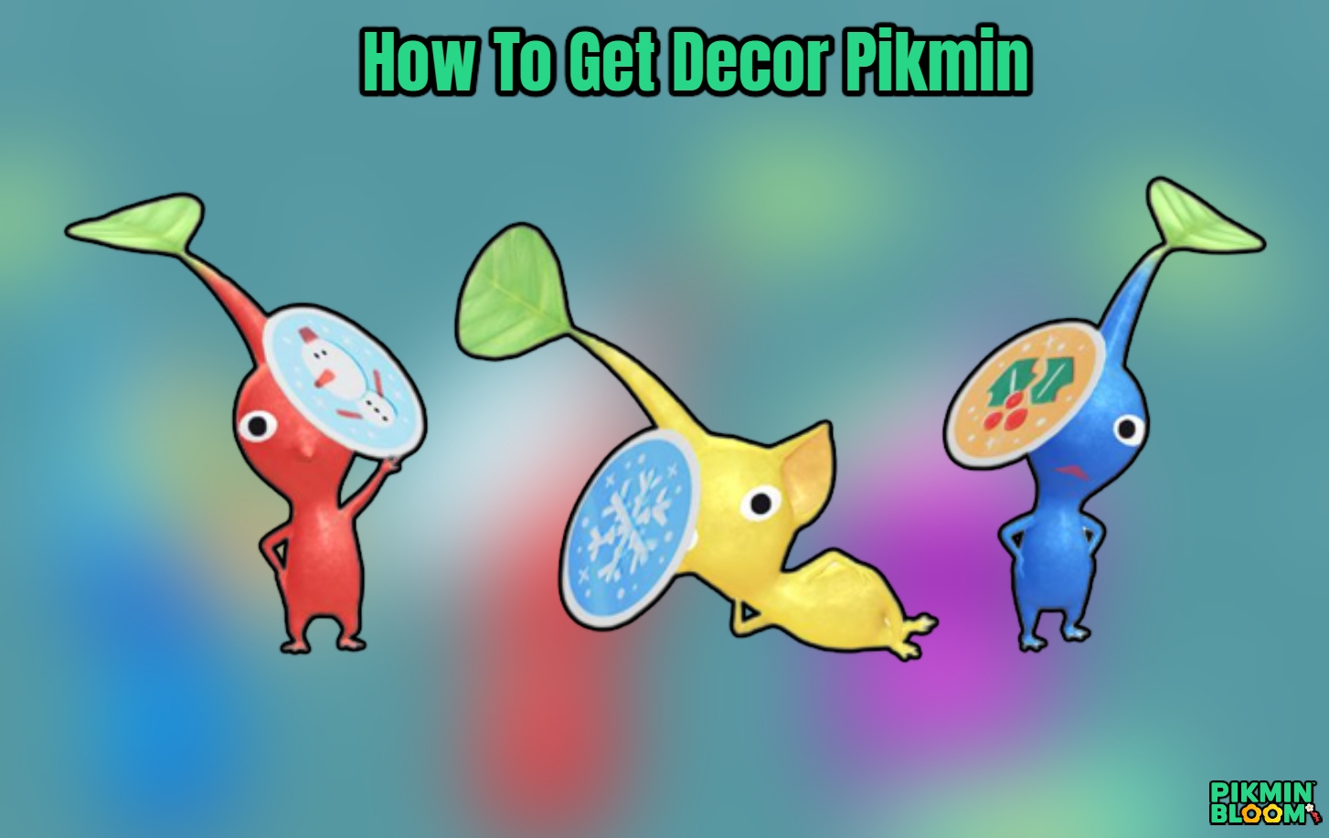 Read more about the article How To Get Decor Pikmin In Pikmin Bloom