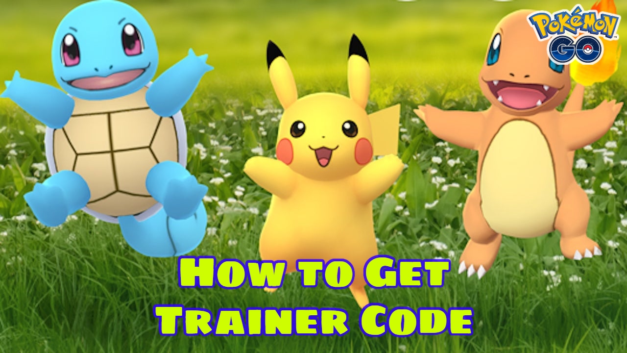 Read more about the article Pokemon Go: How to Get Trainer Code
