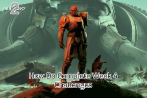 Read more about the article How Do Complete Week 4 Challenges In Destiny 2