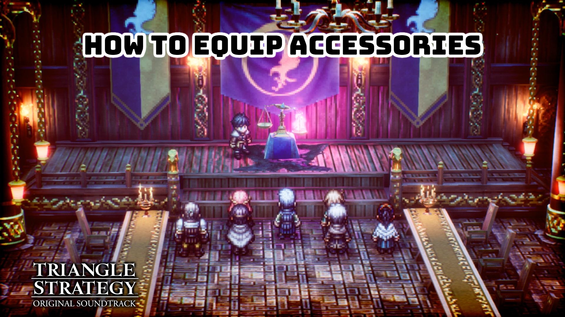 You are currently viewing How To Equip Accessories In Triangle Strategy