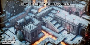 Read more about the article How To Equip Accessories In Triangle Strategy