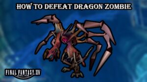 Read more about the article How To Defeat Dragon Zombie In Stranger Of Heaven: Final Fantasy