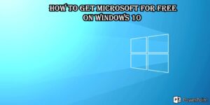 Read more about the article How To Get Microsoft Powerpoint For Free On Windows 10 