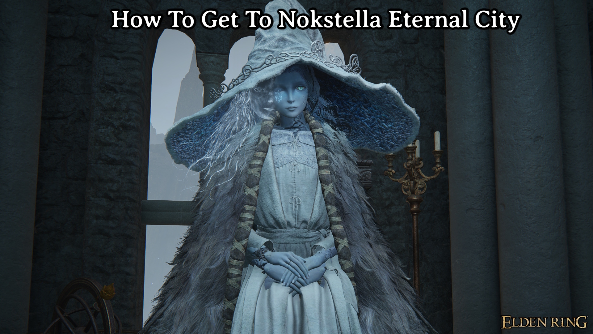 You are currently viewing How To Get To Nokstella Eternal City In Elden Ring