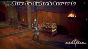 Read more about the article How To Unlock Rewards In Babylon’s Fall