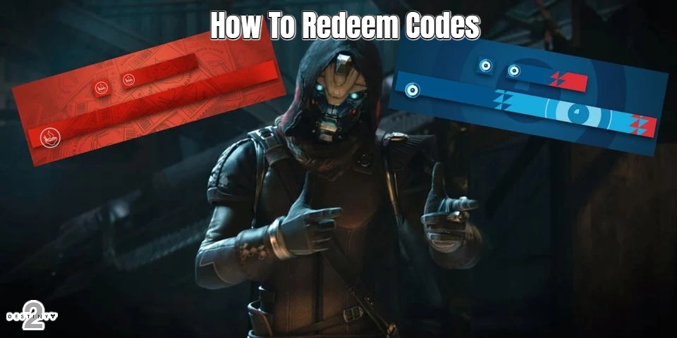 Read more about the article How To Redeem Codes In Destiny 2