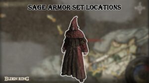 Read more about the article Sage Armor Set Locations In Elden Ring