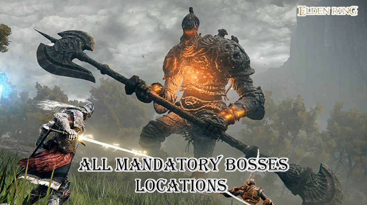 You are currently viewing All Mandatory Bosses Locations In Elden Ring