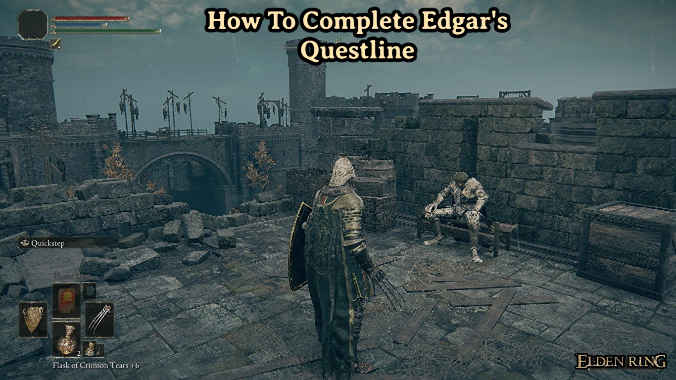 You are currently viewing How To Complete Edgar’s Questline In Elden Ring
