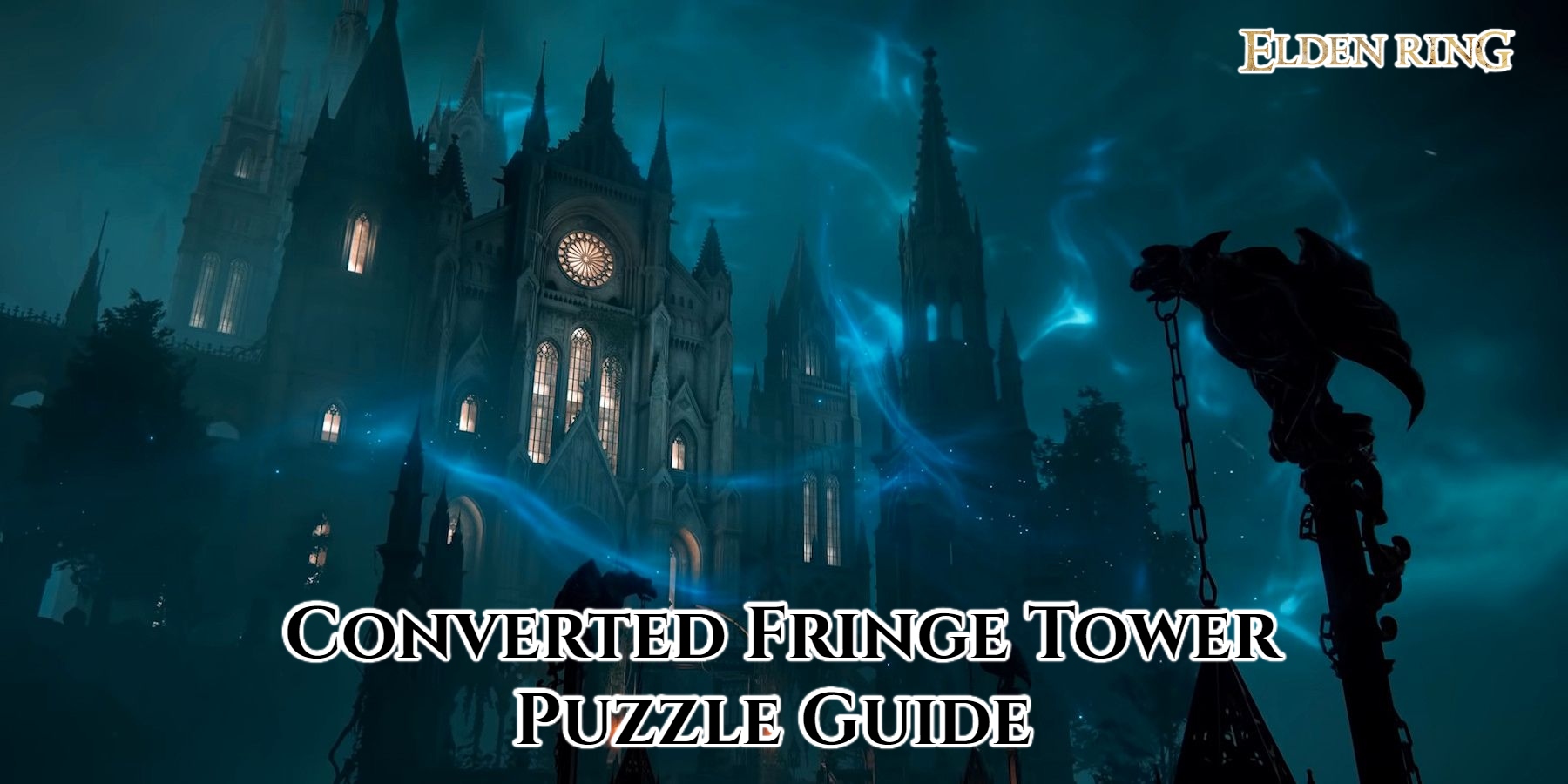 Read more about the article Converted Fringe Tower Puzzle Guide Elden Ring 