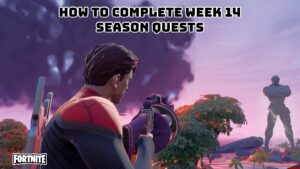 Read more about the article How To Complete Week 14 Season Quests In Fortnite Chapter 3