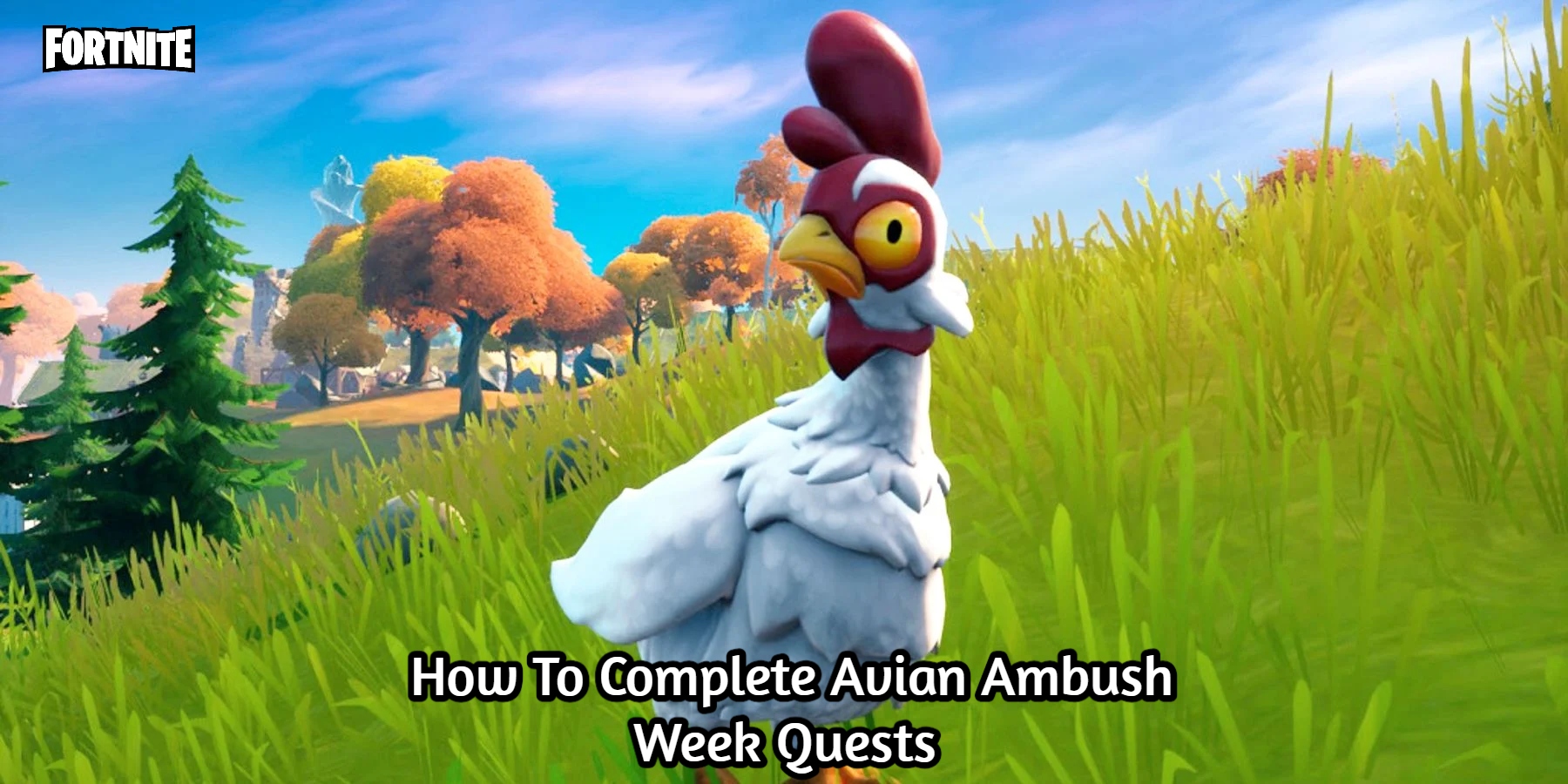 You are currently viewing How To Complete Avian Ambush Week Quests In Fortnite