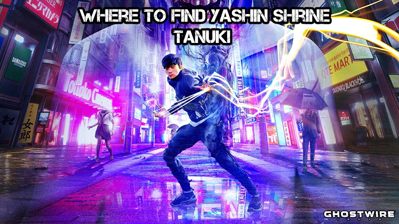 You are currently viewing Where To Find Yashin Shrine Tanuki In Ghostwire: Tokyo